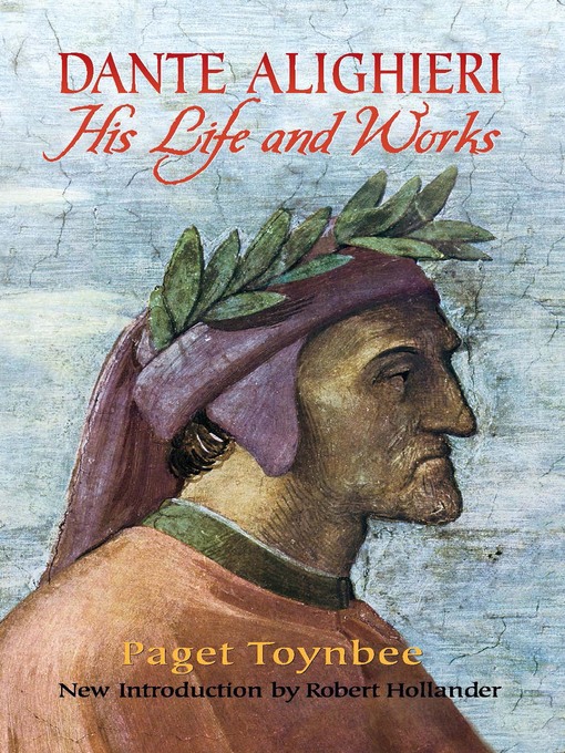Title details for Dante Alighieri by Paget Toynbee - Available